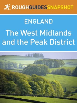 cover image of The West Midlands and the Peak District Rough Guides Snapshot England